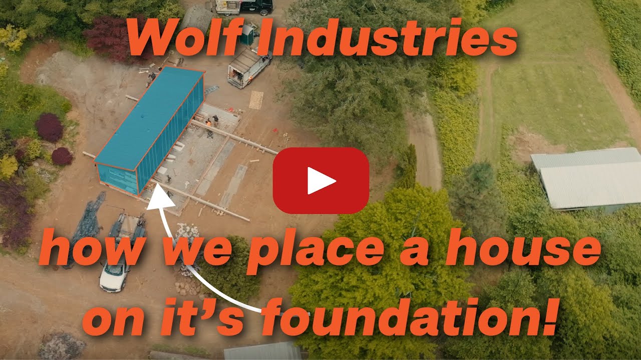 Wolf Industries | Setting a Model I on foundation! | PNW turn-key Modular Homes