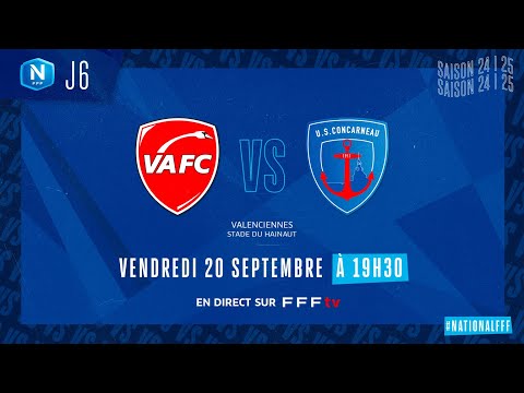 J6 I Valenciennes FC vs US Concarneau en replay (3-3) I National FFF 2024-2025