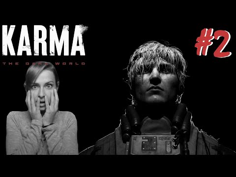 KARMA: The Dark World - Part 2