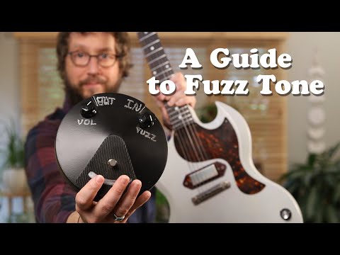 A Guide to Fuzz Tone