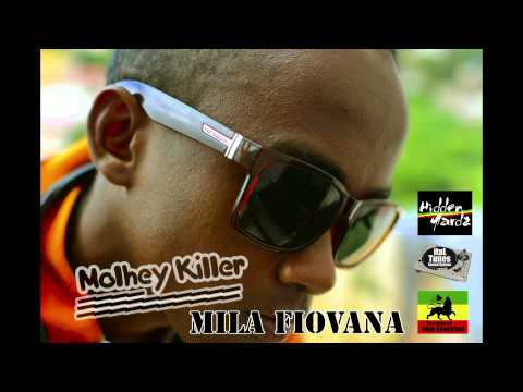 Molhey Killer    Mila Fiovana