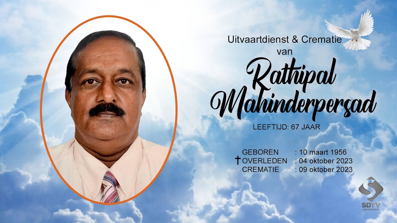 Livestream: Uitvaartdienst & Crematie Mahinderpersad Rathipal