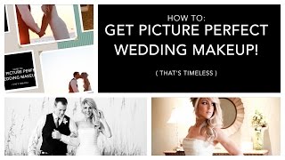 HOW TO: GET PICTURE PERFECT WEDDING (OR PROM) MAKEUP!