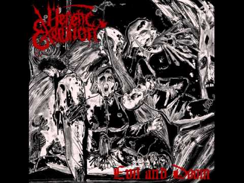 Heretic Execution - Evil and Doom