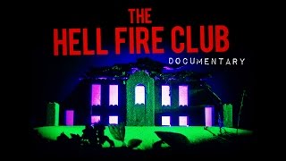 The Hellfire Club | Documentary
