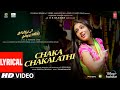 Chaka Chakalathi Lyrical Video| Galatta Kalyaanam | @A. R. Rahman |Sara AK,Dhanush| Shreya|Aanand