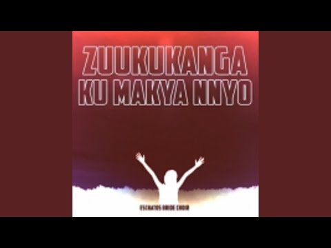 Zuukukanga Ku Makya Nnyo