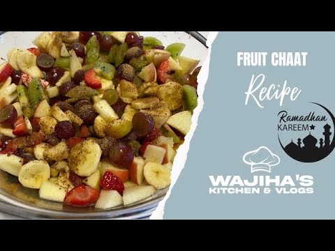 FRUIT CHAAT RECIPE | TASTY CHAAT RAMADAN SPECIAL 🌙| Wajihas kitchen & vlogs