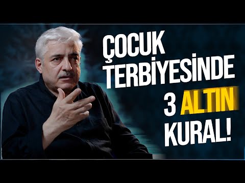 Çocuk Terbiyesinde Bilinmesi Gereken 3 Önemli Kural - Doç. Dr. Ahmet Kavlak | Hisar Kapısı