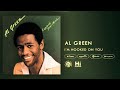 Al Green - I'm Hooked On You (Official Audio)