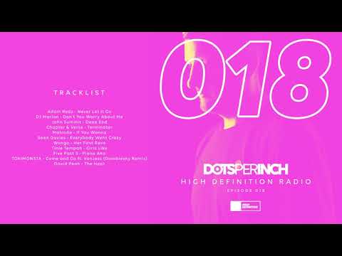 High Definition Radio Episode 018: David Penn, Matroda, John Summit and more in the mix