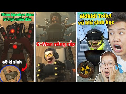 bqThanh & Ốc REACTION Skibidi Mới Nhất Tập 49-59 Nhiều Skibidi Mạnh Được Nâng Cấp