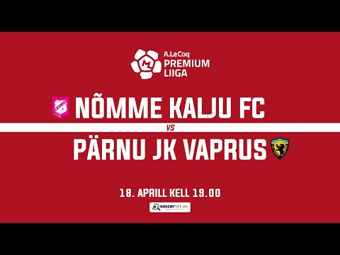 NÕMME KALJU FC - PÄRNU JK VAPRUS PREMIUM LIIGA 7. voor