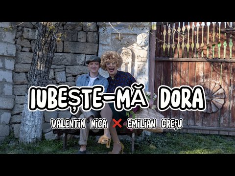 Valentin Nica ❌ Emilian Crețu - Iubește-mă Dora | Official Video 2023