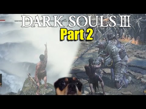 Dark Souls 3: The Journey Begins / First Boss Fight! (Playthrough Part 2)