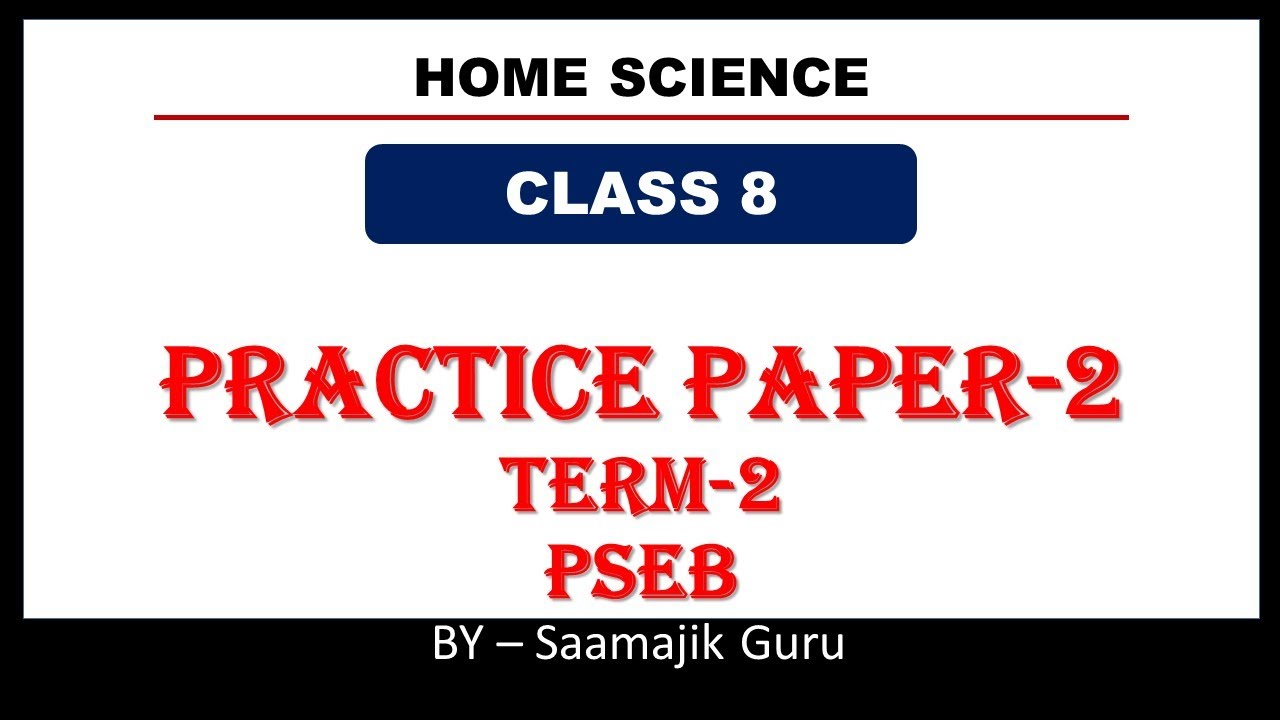 Home Science  //Class 8th//Solved Practice Paper-2 // PSEB