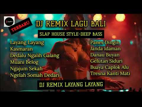 DJ LAGU BALI TERBARU, layang layang, kasmaran, dewi tresna, kuli daki, Danau Buyan, Panes Dingin dll