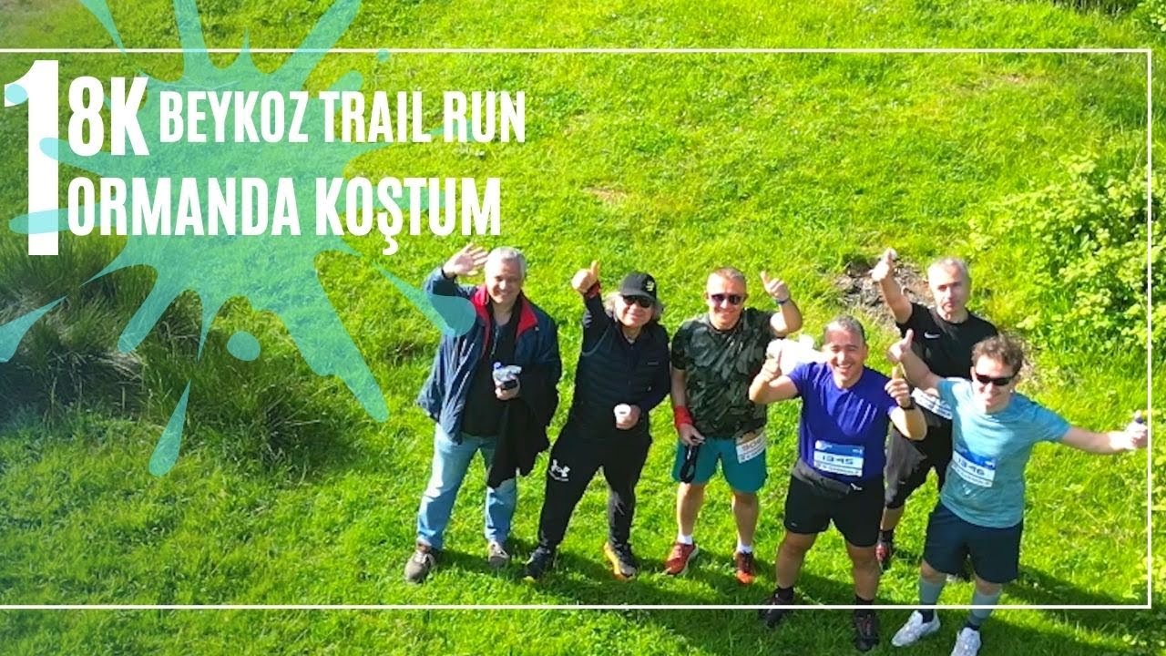 Beykoz Trail Run  | 18 K  2023 #vlog 35
