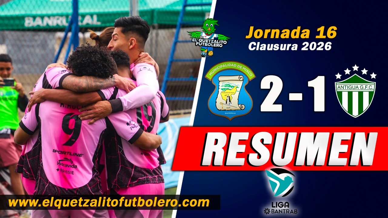Deportivo Mixco vs Antigua G Highlights