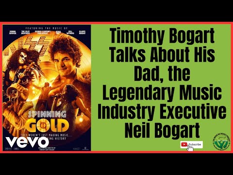 Timothy Bogart Talks About His Dad, Industry Executive Neil Bogart and the Movie Spinni...