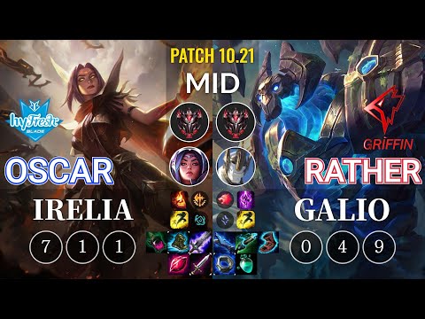 hyF Oscar Irelia vs GRF Rather Galio Mid - KR Patch 10.21