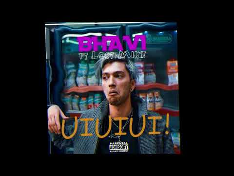 UIUIUI! - Bhavi ft. Lost Mike (Prod. Estanyo)