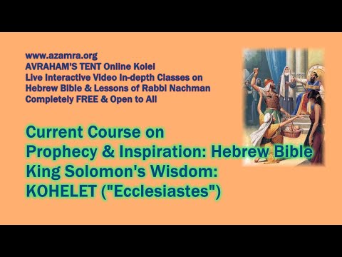 King Solomon's Wisdom: Kohelet - 10