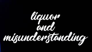 Verse Simmonds - Liquor & Misunderstanding (Lyric Video)
