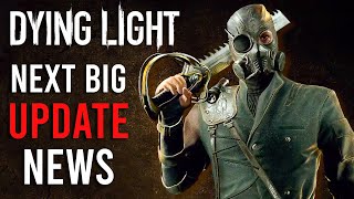 Dying Light Final Update Coming Tomorrow | Everything you need to know ( 2022 )