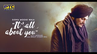 It&#39;s All About You - Sidhu Moosewala - English Lyrics - Translation