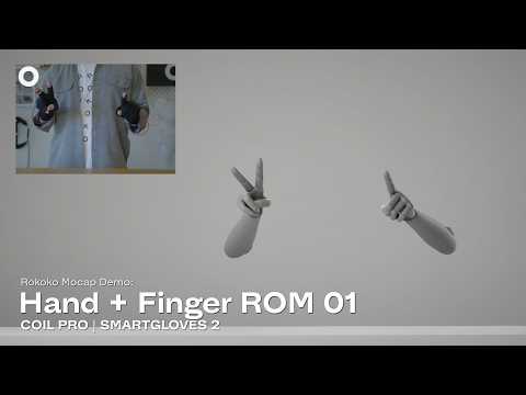 Rokoko Mocap Demo: Hand + Finger Range of Motion 01 | Coil Pro, Smartgloves II