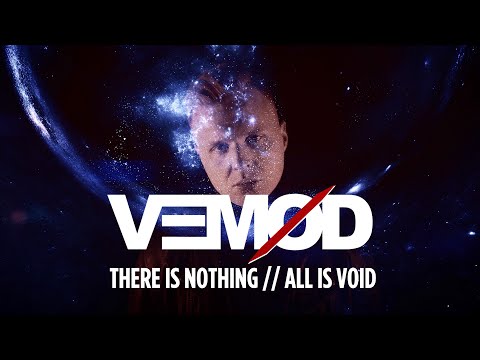 VEMØD - There Is Nothing // All Is Void (OFFICIAL VIDEO)