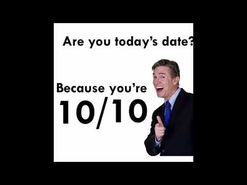 1st YouTube video about are you today's date because you re 10 10