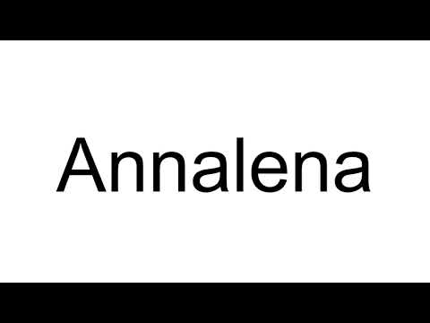 How to Pronounce Annalena ( German )