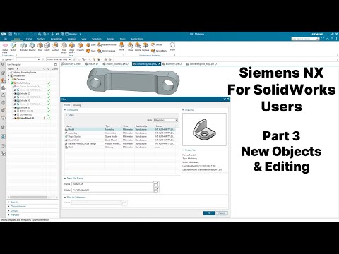Siemens NX for SolidWorks Users - Part 3 - New Objects and Editing