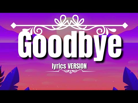 Nathan Dawe & T. Matthias- Goodbye(lyrics/VERSION)