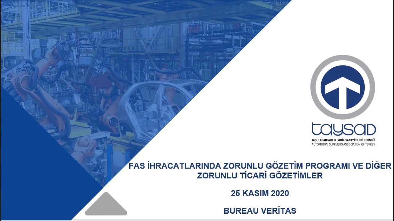 FAS İHRACATLARINDA ZORUNLU GÖZETİM PROGRAMI VE DİĞER ZORUNLU TİCARİ GÖZETİMLER - SANAL SEMİNER