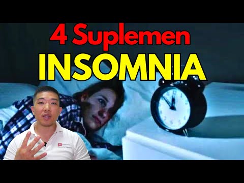 4 Suplemen ini terbukti membantu INSOMNIA !