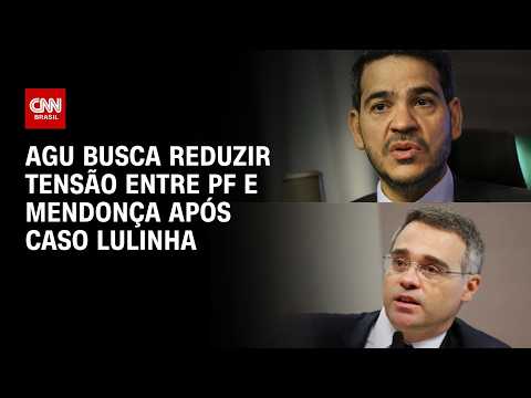Caso Lulinha: AGU articula reunião para distensionar crise entre PF e Mendonça | CNN PRIME TIME