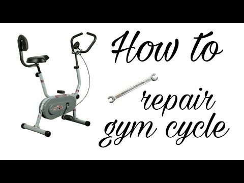 How to repair gym cycle