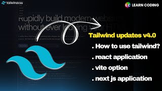 Tailwind CSS v4 Updates & Changes | How to use tailwind in any projects (html, react, next js etc.)