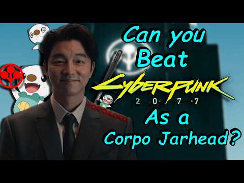 Can you Beat Cyberpunk 2077 as a Corpo Jarhead?