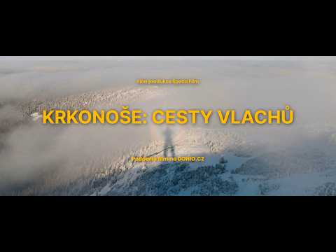 Podpořte film Krkonoše: Cesty Vlachů