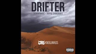 KnowMads - Drifter (Remix)