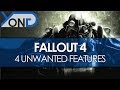 Fallout 4 - 4 Unwanted Features - YouTube
