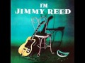 JIMMY REED High And Lonesome