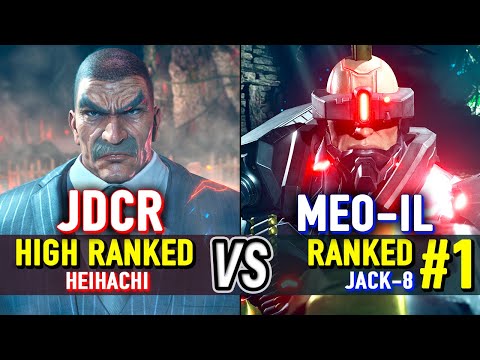T8 🔥 JDCR (High Ranked Heihachi) vs MEO-IL (#1 Ranked Jack-8) 🔥 Tekken 8 High Level Gameplay