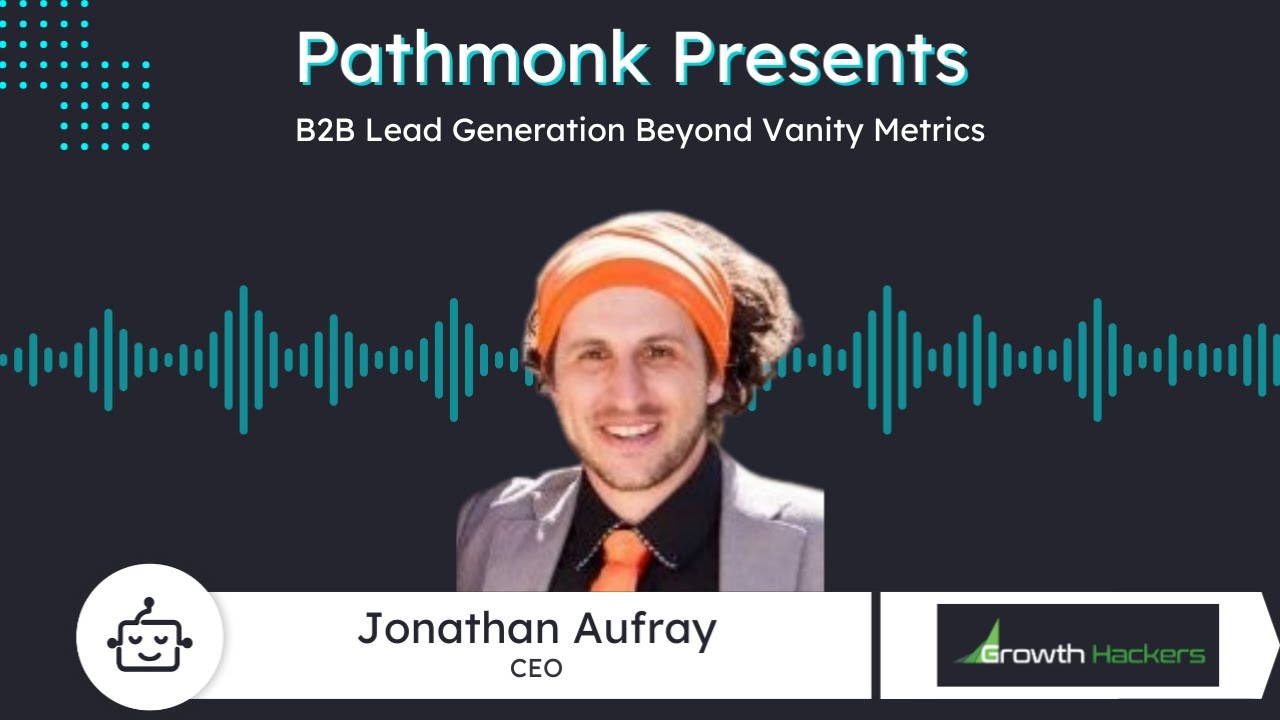 B2B Lead Generation Beyond Vanity Metrics - YouTube