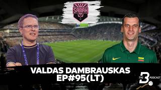 EP#95 | Valdas Dambrauskas (LT): Trenerio identitetas, "kompetencijų arka" ir kaip atrasti save?