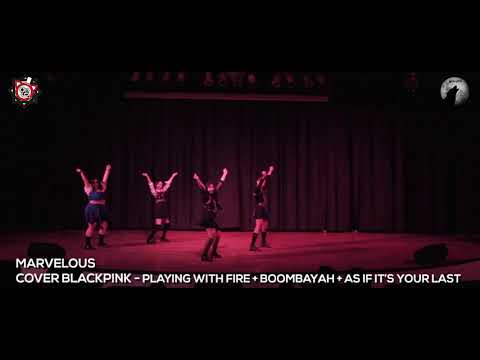 171217 MARVELOUS cover BLACKPINK - PLAYING WITH FIRE + BOOMBAYAH + AS IF IT’S YOUR LAST @ ON9 GAYO D